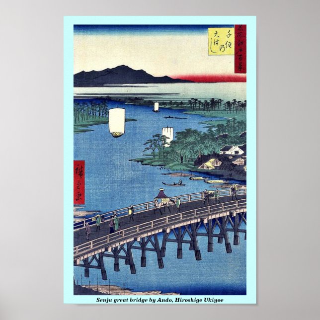 Senju underbar bro av Ando, Hiroshige Ukiyoe Poster (Framsidan)