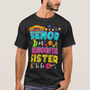 Senor eller senorita som ska vara Gender Reveal Ci T Shirt