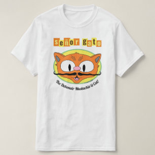 Señor Gato™ Den Eleganta Mustaschkatten! T Shirt