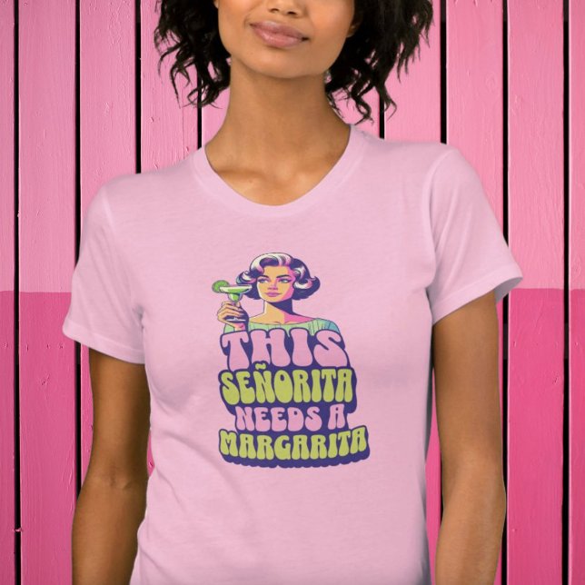 Señorita behöver en Margarita Retro T Shirt (This Señorita Needs a Margarita Retro T-Shirt)