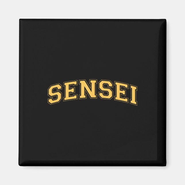 Sensei Martial Arts Teacher Karate Instructor - Ye Magnet (Framsidan)