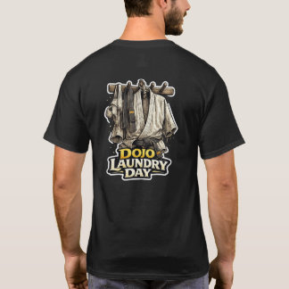 Sensei’s Förnödenheter Dojo Tvättdag Karate Gi Hum T Shirt