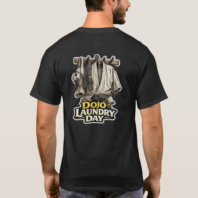 Sensei’s Förnödenheter Dojo Tvättdag Karate Gi Hum T Shirt (Baksida)