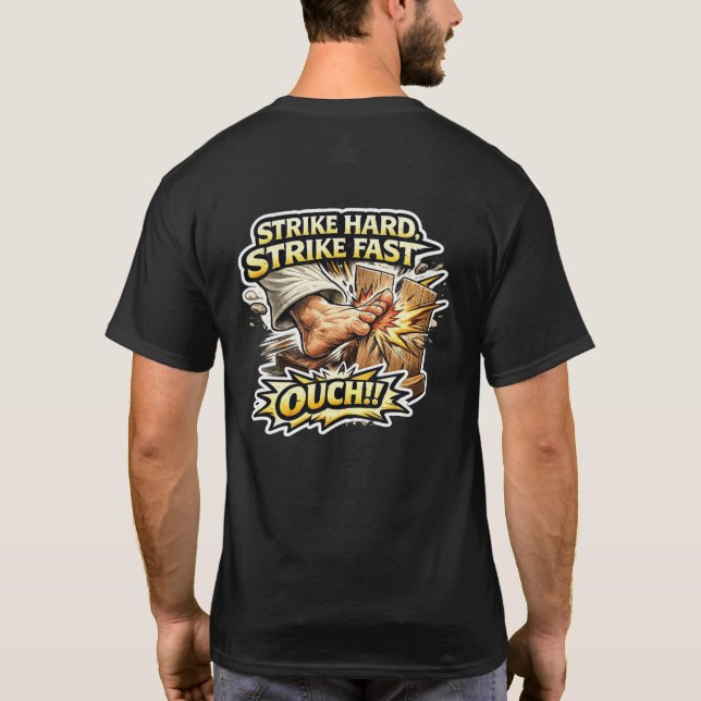 Sensei’s Förnödenheter Slå Hårt Slå Snabbt AJ! T Shirt (Baksida)