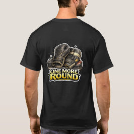 Sensei’s Supplies One More Round Martial Arts T Shirt