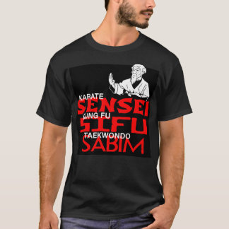 Sensei Sifu Sabim T Shirt