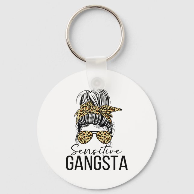 Sensitive Gangsta Gangster Funny Meme Saying Quote Nyckelring (Framsida)