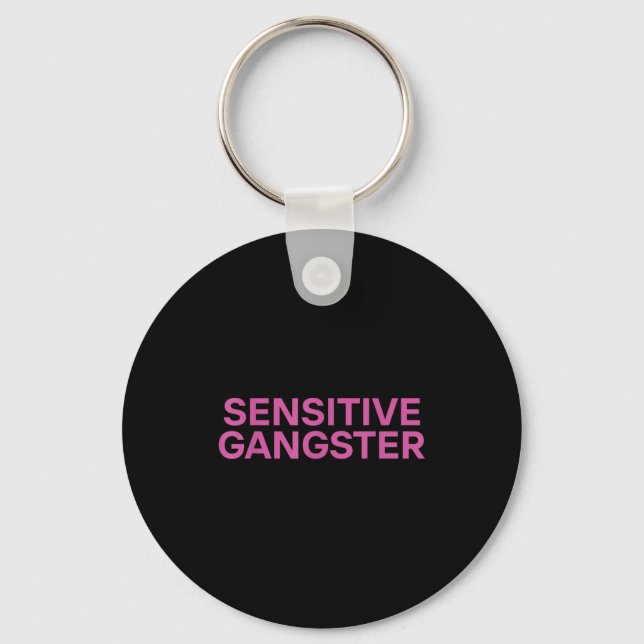 Sensitive Gangster Funny Ironic Quote  Nyckelring (Framsida)