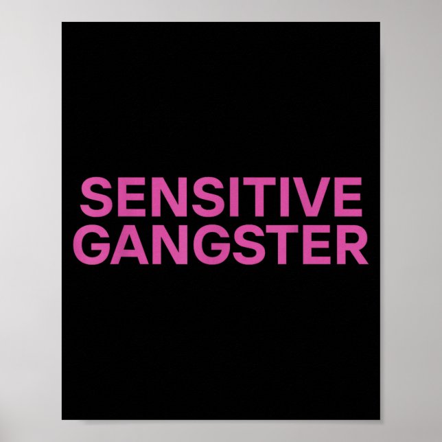 Sensitive Gangster Funny Ironic Quote  Poster (Framsidan)