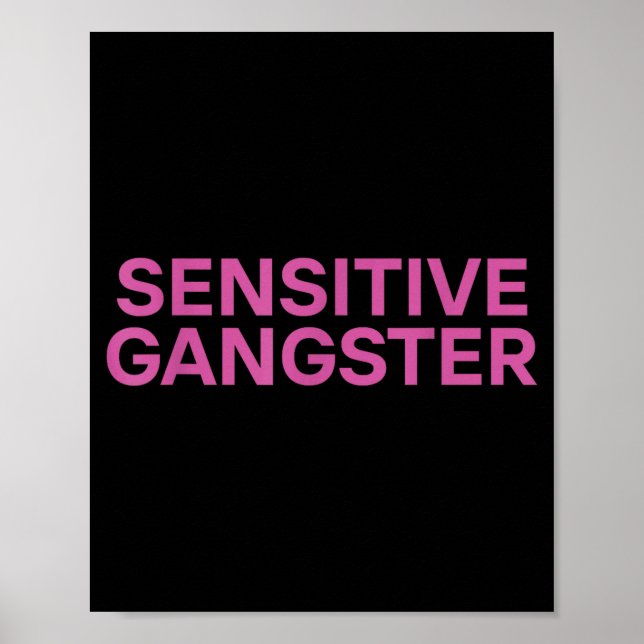 Sensitive Gangster Funny Ironic Quote  Poster (Framsidan)