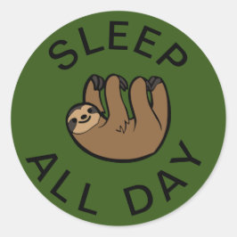 Sent viloläge hela dagen runt klistermärke