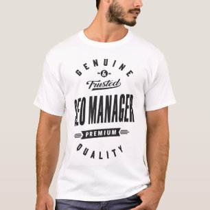 SEO Manager T Shirt