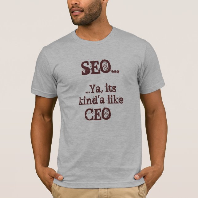 SEO… Ya, dess kind'anågot liknandevd Tee (Framsida)