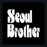Seoul Brother Poster<br><div class="desc">Soul Brother Globe Trotters specialiserar sig på idiosynkratiskt bildmaterial från hela världen. Här hittar du unika hälsningskort,  vykort,  Poster,  Mousepads med mera.</div>