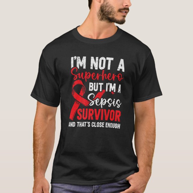 Sepsis Survivor Blopoisoning Septicemi Sepsis Seps T Shirt (Framsida)