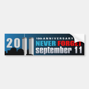 September 11th glömmer 9/11 10th årsdag aldrig bildekal