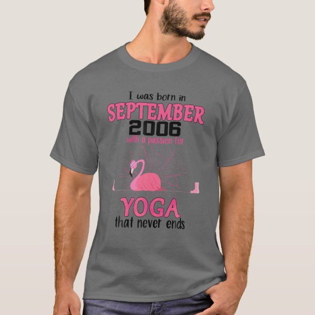 September 2006 med en passion för Yoga som aldrig T Shirt (Framsida)
