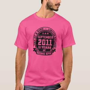September 2011 Elfte födelsedagen 11 år efter föds T Shirt