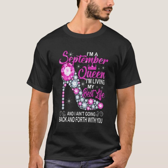 September drottning Jag lever mitt bästa livs föde T Shirt (Framsida)