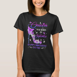 September födelsedag En drottning föddes i septemb T Shirt