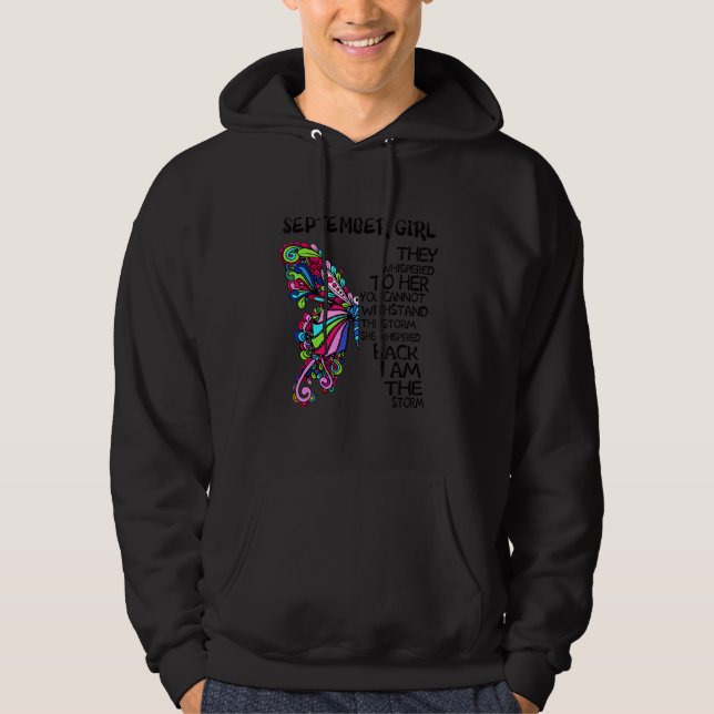 September Girl de viskade åt henne.. Du kan inte W Hoodie (Framsida)
