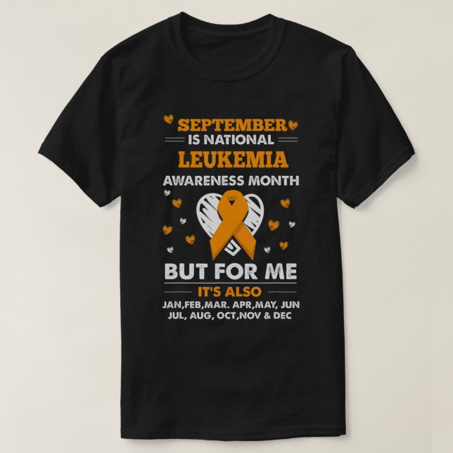 September is Leukemia Awareness Month  T Shirt (Design framsida)