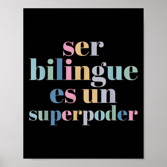 Ser Bilingue Es Un Superder Bilingual Spanieacher  Poster (Framsidan)