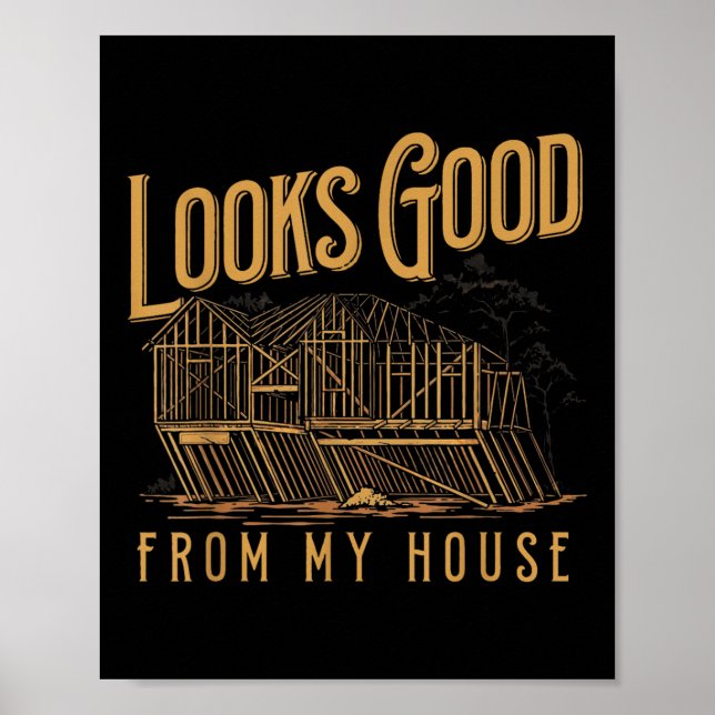 Ser Bra från My House Funny Builder Design Poster (Framsidan)