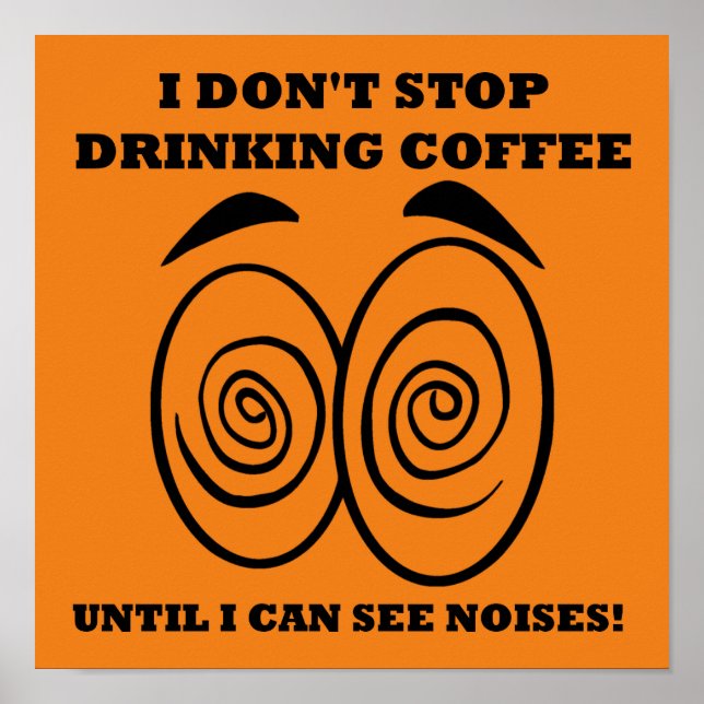 Ser buller roligt kaffepostersköld poster (Framsidan)