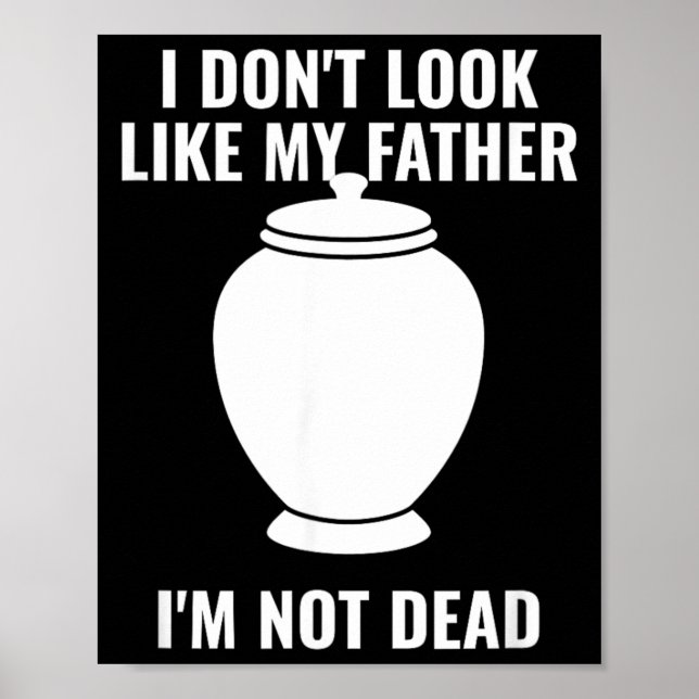 Ser Inte Ut Som Pappa Inte Statlig Myndighetd Poster (Framsidan)