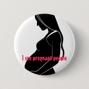 , Ser jag gravid folk Knapp