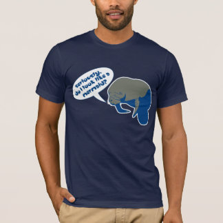 Ser jag likt en sjöjungfru? t shirt