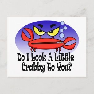 Ser jag ut som en liten krabby för dig? vykort