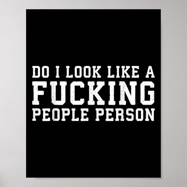 Ser jag ut som en person som tvingar folk - Rollig Poster (Framsidan)