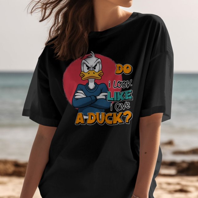 Ser jag ut som Ge en Anka Sarcastic Funny Anka T Shirt (Skapare uppladdad)