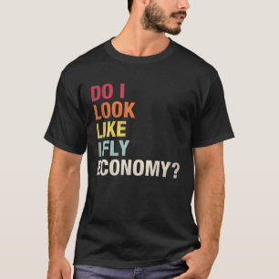 Ser jag ut som om jag reser med flyg-Vintagen Fl? T Shirt