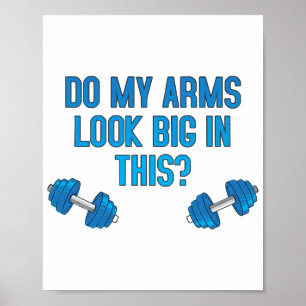 Ser min Arm stor ut i detta Poster