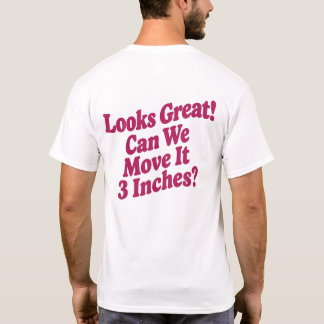 Ser riktigt bra ut! t shirt