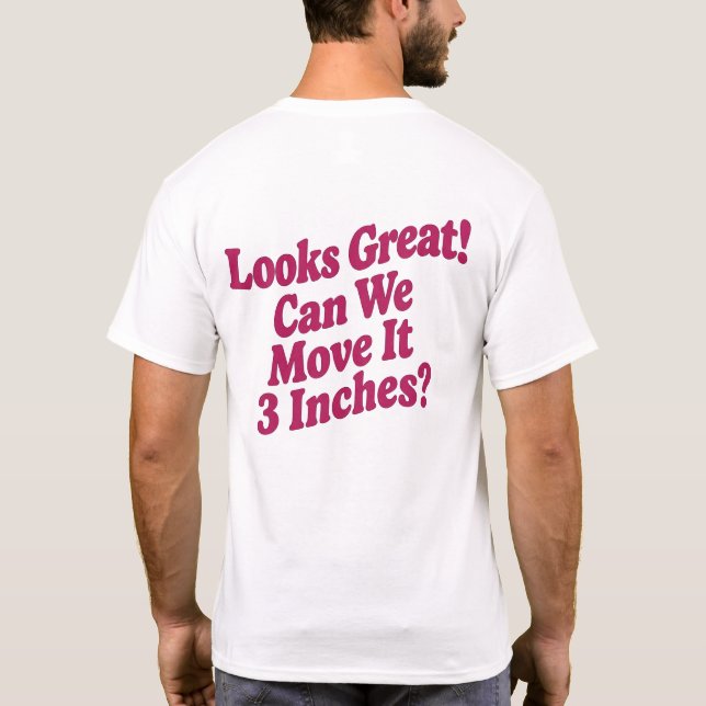 Ser riktigt bra ut! t shirt (Baksida)