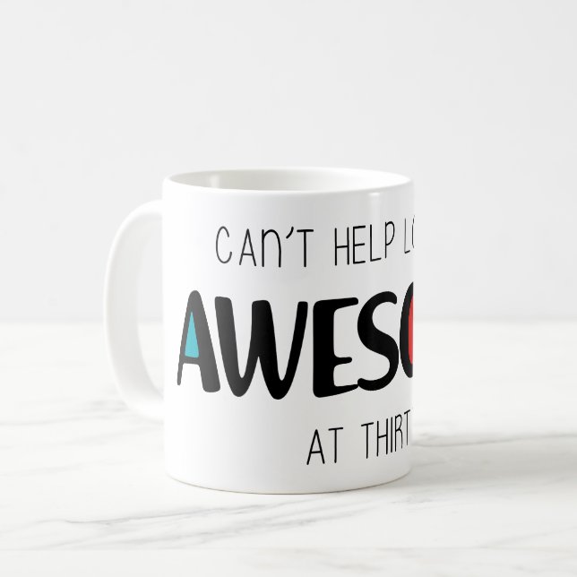 Ser ut att vara fantastisk vid 30 kaffemugg (Framsida vänster)