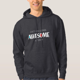 Ser ut som man ser fantastisk ut vid 30 hoodie