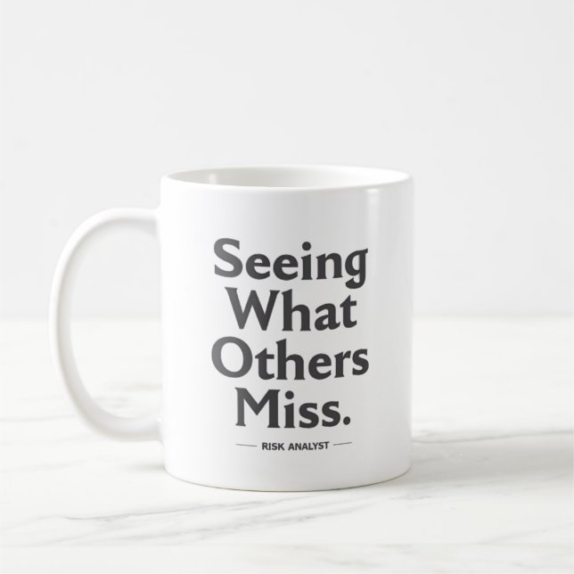 Ser vad andra missar – riskanalytiker kaffemugg (Vänster)