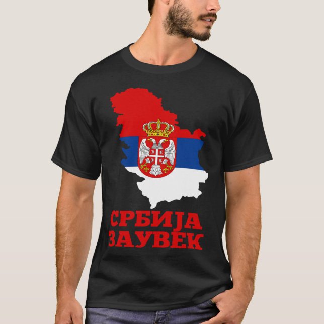 Serbia Flag for Serbs Srbija Zauvek Srbin T Shirt (Framsida)