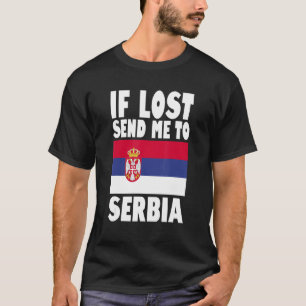 Serbiens Flagga Design Om borttappaden skickar mig T Shirt