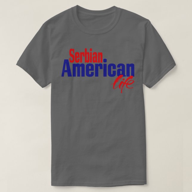 Serbiska American Life T Shirt (Design framsida)