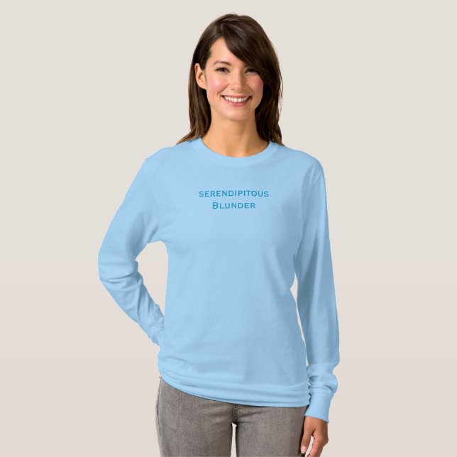 Serendipitous Blunder T-Shirt (Hel framsida)