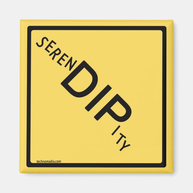 serenDIPity Magnet - $25 (Framsidan)