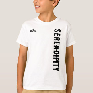Serendipity T Shirt