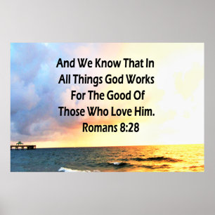 SERENE ROMANS 8:28 SCRIPTURE VERSE POSTER