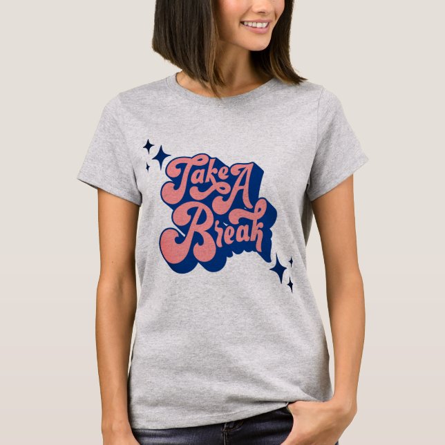 "Serene Solace: Ta en Break Girl's Tee" T Shirt (Framsida)